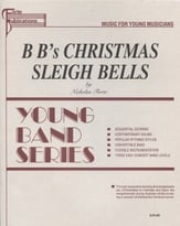 B B's Christmas Sleigh Bells Concert Band sheet music cover